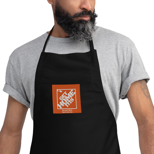 Get Home Itis Embroidered Apron