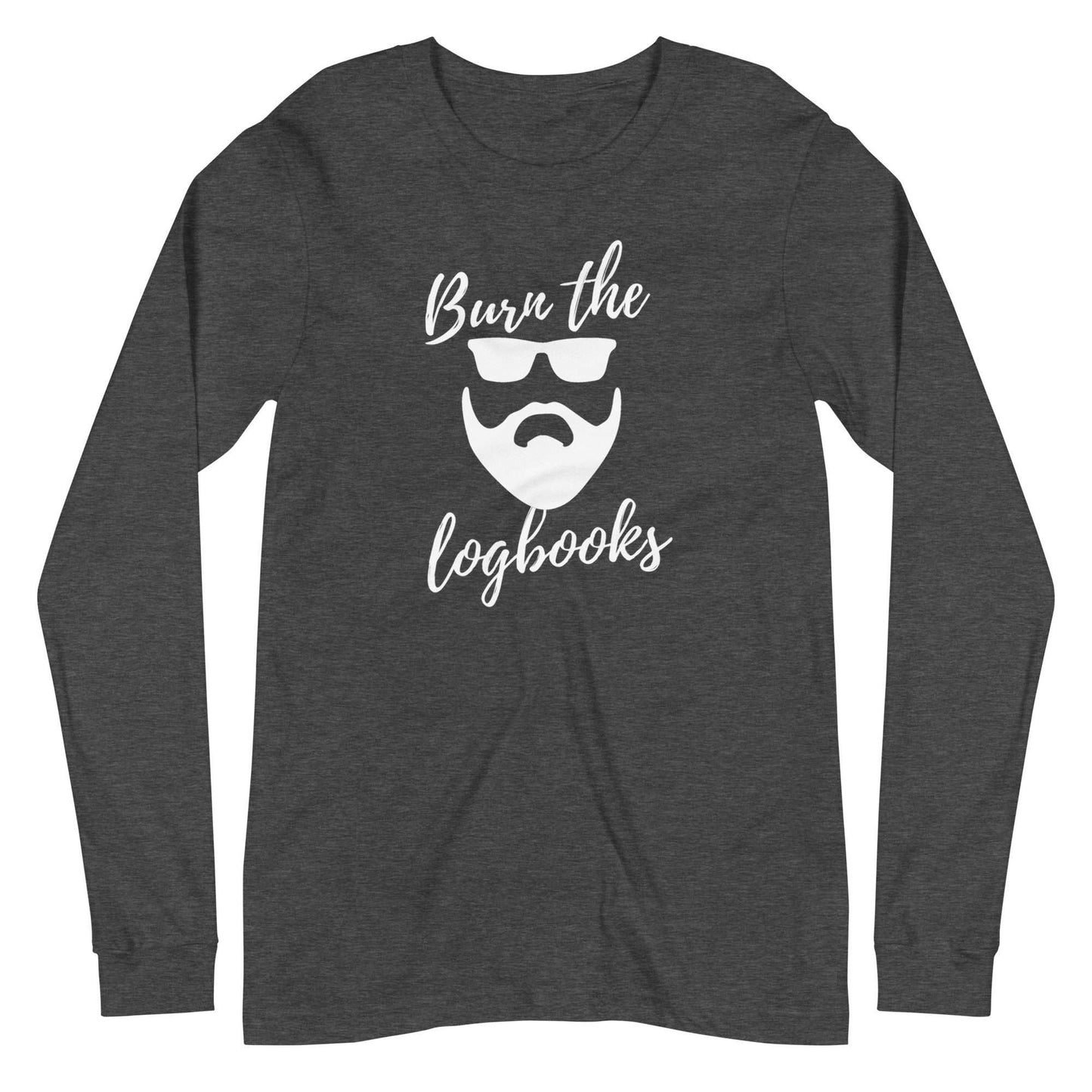 Burn the Logbooks Long Sleeve Tee