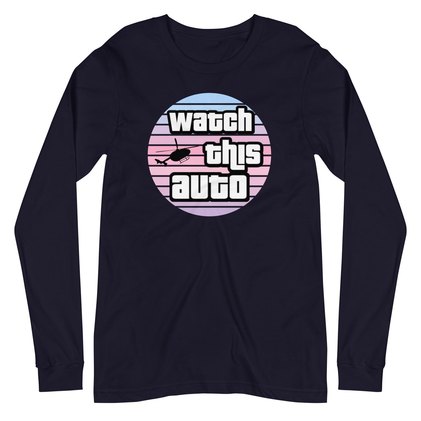 Watch This Auto Long Sleeve Tee